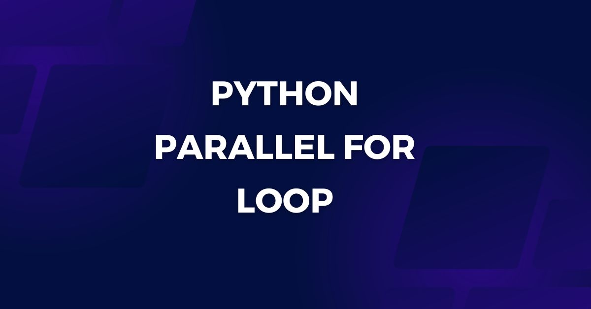 Python Parallel For Loop